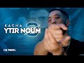 Kacha  ytir noum 3 official music