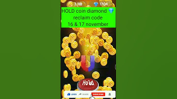 16 november Hold Coin diamond 💎 reclaim today | 16 november  Hold coin diamond reclaim code today