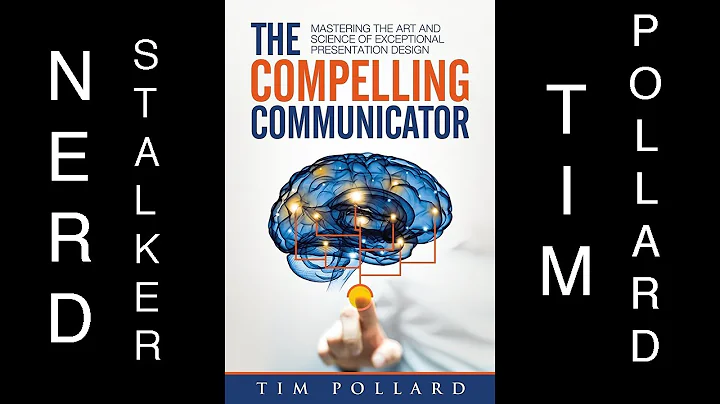 The Compelling Communicator - Tim Pollard