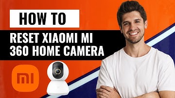 How To Reset Xiaomi Mi 360 Home Security Camera | Quick & Easy Steps