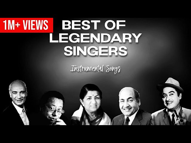 Best of Legendary Singers Instrumental Songs class=