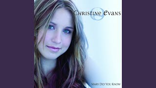 Watch Christine Evans Mary Did You Know video