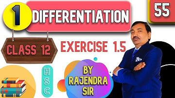 CLASS 12 Differentiation | Exercise 1.5 | que 2 HSC ISC NCERT VIRAL MATHS LIVE STUDY