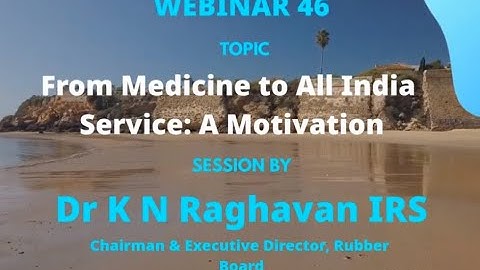 ASAP Webinar Series 46 - From Medicine to all India Service: A Motivation