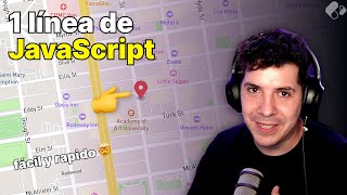 Mapas con tan SOLO UNA LÍNEA de JavaScript y más