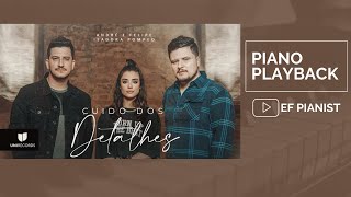 #CuidoDosDetalhes #playback André e Felipe & Isadora Pompeo - Cuido dos Detalhes - PIANO PLAYBACK