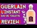 GUERLAIN L'INSTANT REVIEW