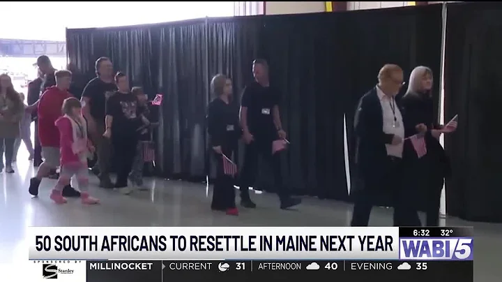 Maine to resettle 50 white South Africans refugees next year