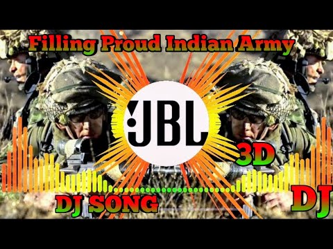 Filling Proud Indian Army✓ Dj Remix✓ Best TikTok Viral✓ Remix Song 2022✓New DJ Song #army #remix #dj