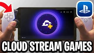 How To Cloud Stream Games On PlayStation Portal - Full Guide