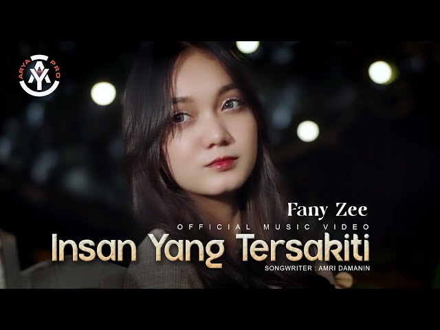 Fany Zee - Insan Yang Tersakiti (Official Music Video) class=