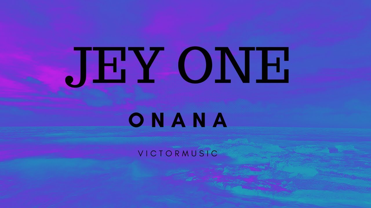 ONANA - JEY ONE (LETRA) - YouTube