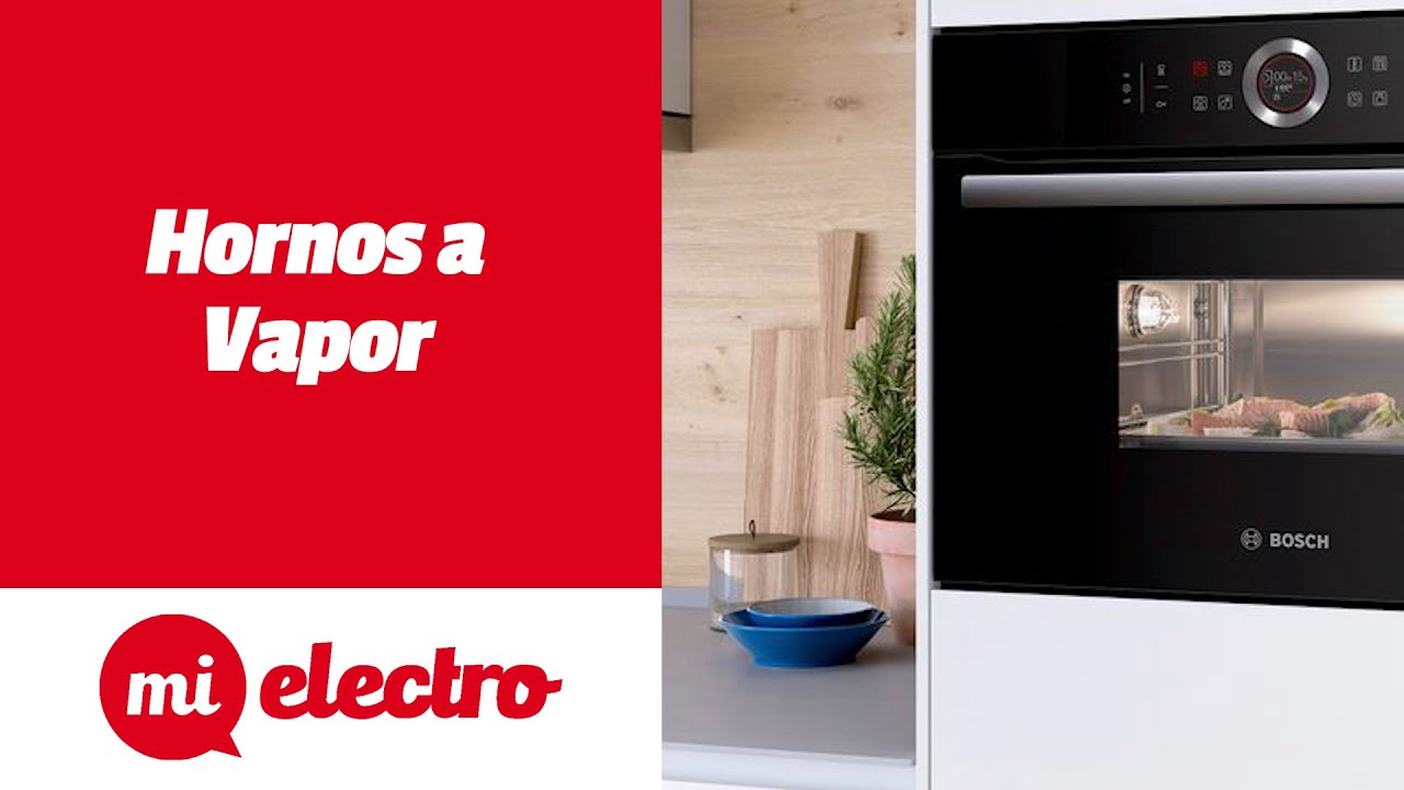 Todas las ventajas de los hornos con función Vapor | MiElectro.es