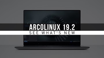 ArcoLinux 19.2 - See What