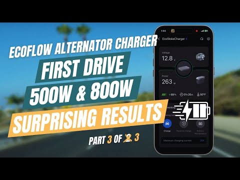 EcoFlow Alternator Charger First Drive – Surprising Results (500W & 800W)