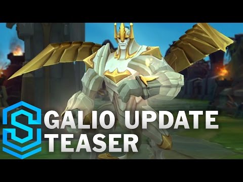 Galio 2017 Update Teaser - Galio 2017 Update Teaser