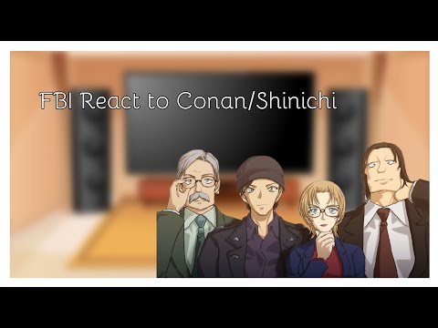 Video || FBI React to Conan/Shinichi || CR on desk || - youtube