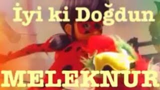 İyi ki Doğdun MELEKNUR :)  Komik Doğum günü Mesajı 1. VERSİYON ,DOĞUMGÜNÜ VİDEOSU Made in Turkey :)
