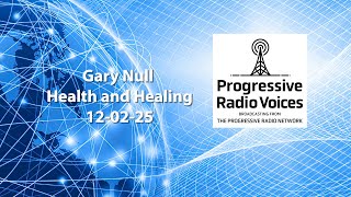 The Gary Null Show Health and Healing Segment - 12-02-25