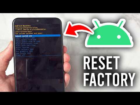 How To Factory Reset Android Phone - Tutorial