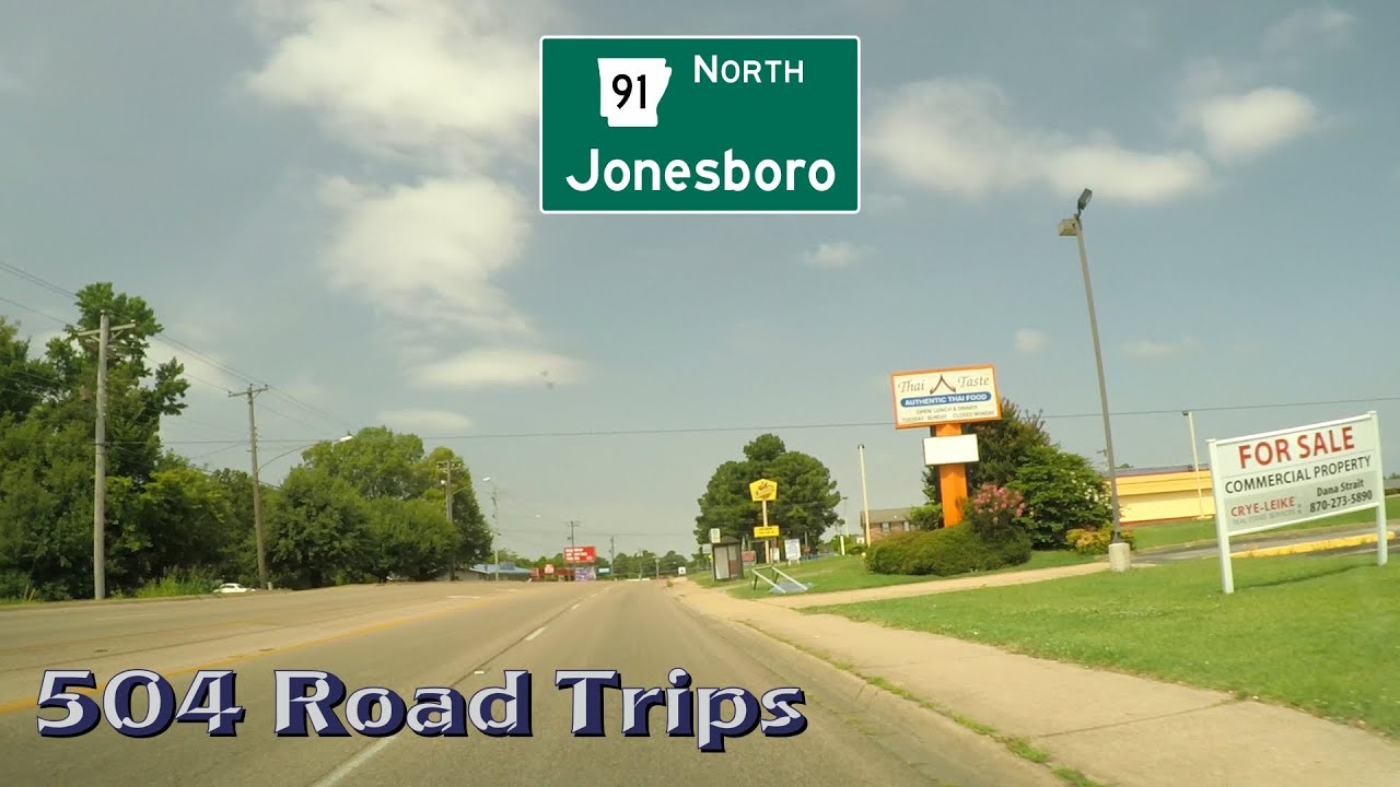 Road Trip 550 Arkansas State Hwy 91 North Jonesboro YouTube