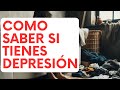 Sintomas de la Depresión - Como saber si tengo depresión