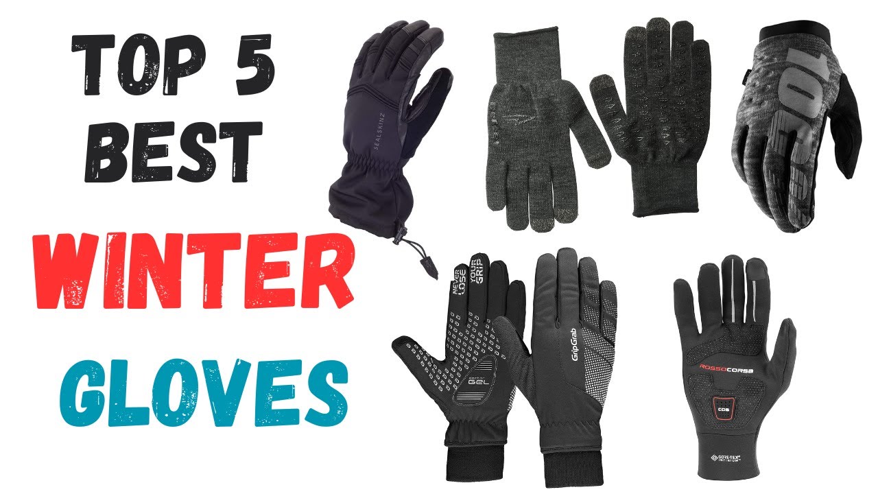 Best Winter Gloves For Men [2023] Top 5 Best Men's Gloves For Winter YouTube