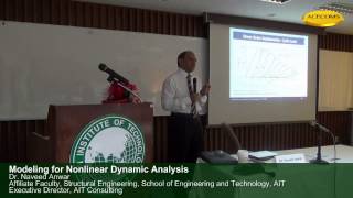 Modeling for Nonlinear Dynamic Analysis by Dr. Naveed Anwar 2/3