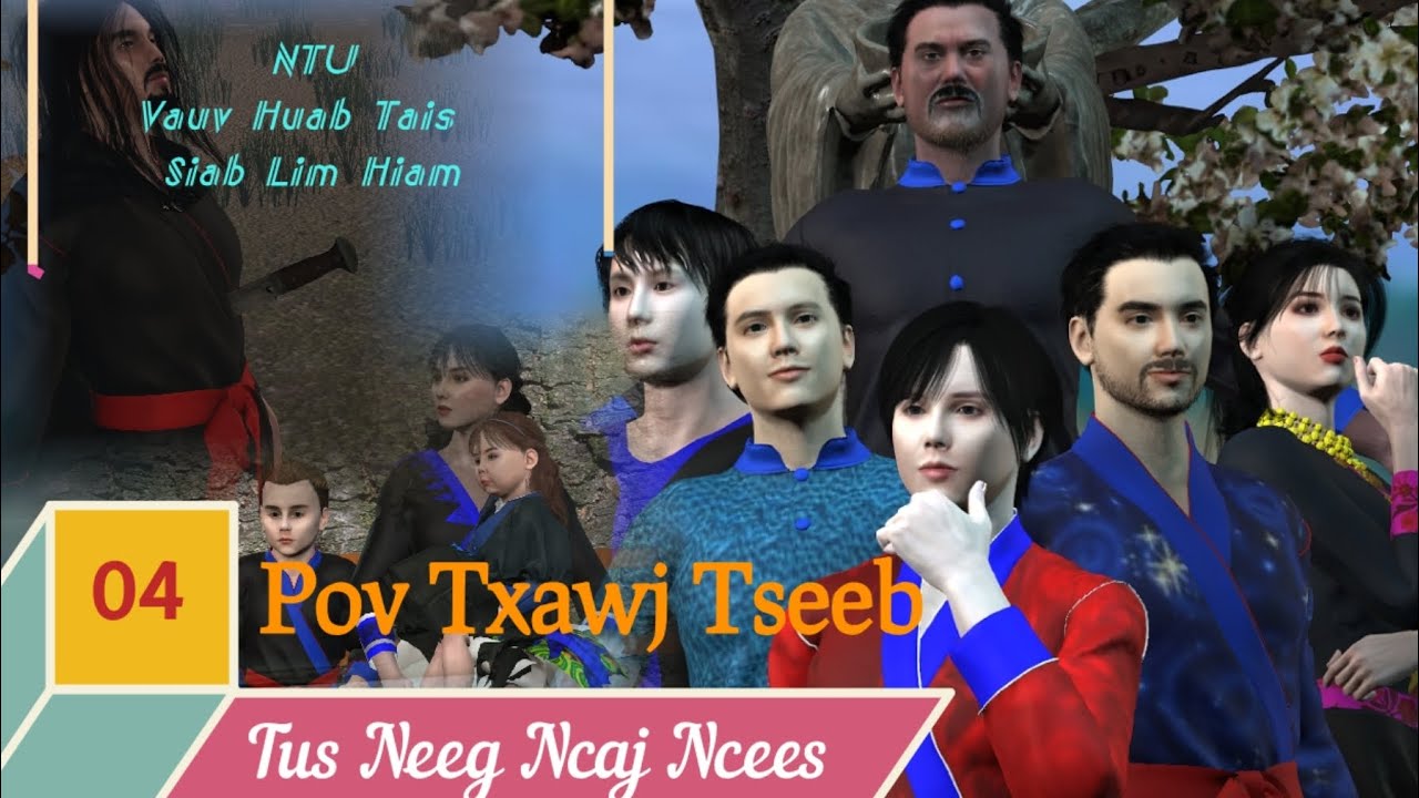 Pov Txawj Tseeb Tus Neeg Ncaj Ncees. Ep4