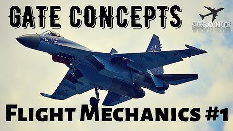 Gate Aerospace Concepts Flight Mechanics 1 || Aerospace Gate tips || AERO HUB#Flight_Mechanics
