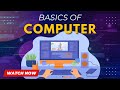 Master the Basics of Computer: Your Gateway to Digital Brilliance