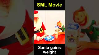 SML Movie Santa gains weight #sml #smlmovie #smljeffy