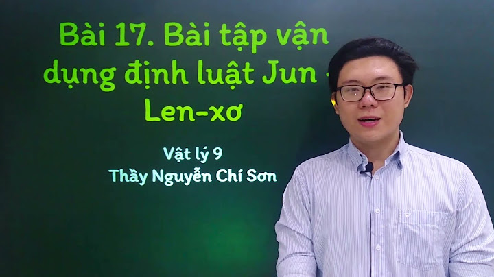 Bài tập về dịnh luật junlenxo lớp 11 nâng cao năm 2024