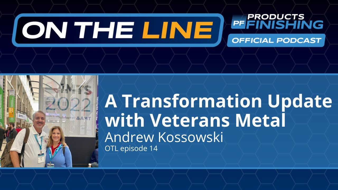 Video Podcast: Business Transformation Update — Veterans Metal