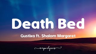 Death Bed (prod. Gustixa ft. Shalom Margaret) 🎵