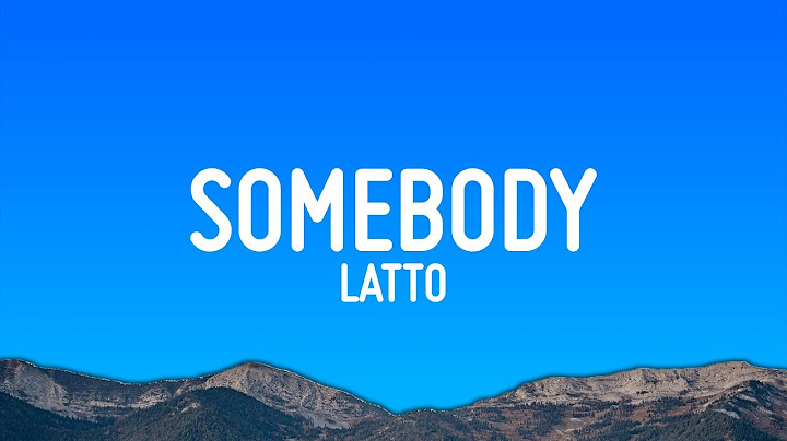 Latto - Somebody (Lyrics)