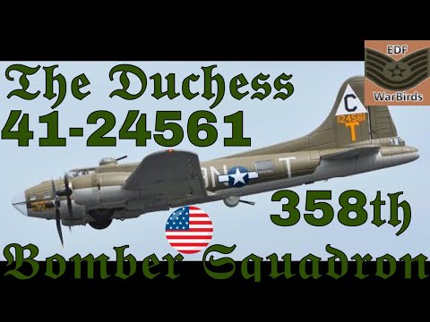 B -17F"41-24561"//THE DUCHESS//of the 358th Bomber Squadron 1080p