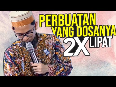 perbuatan-ini-dosanya-2-kali-lipat-&-kekal-di-neraka---ustadz-adi-hidayat-lc-ma