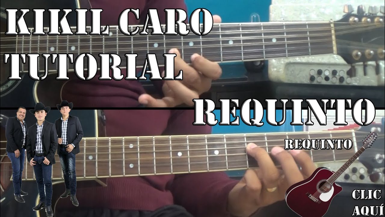Tutorial | Kikil caro | Los plebes del rancho | Requinto | TABS
