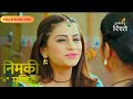 Nimki Mukhiya | Elena Gets Emotional Missing Nimki | Full Ep - 94