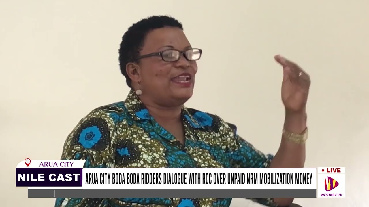 ARUA CITY BODA BODA RIDDERS DIALOGUE WITH RCC OVER UNPAID NRM MOBILIZATION MONEY