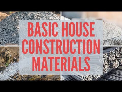 What are the Basic Construction Materials? Building Construction Materials