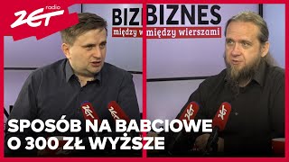 Jak dostać pieniądze z babciowego? Można zyskać podwójnie #biznesmiedzywierszami