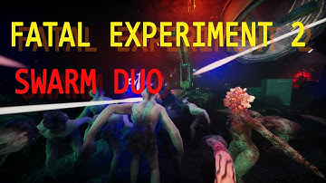 GTFO - Fatal Experiment 2 - Swarm Duo | [MODDED]