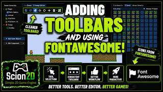 Scion2D C++ Game Engine | Ep.79 - Adding Toolbars and Using FontAwesome