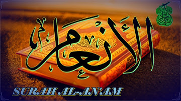 Surah Al-An'aam #6 Arabic Text (HD) سورة الأنعام