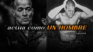 OBLÍGATE A NO SER UNA PERRIT* DEBIL, EXÍGETE A SER UN HOMBRE - David Goggins (motivación diaria)