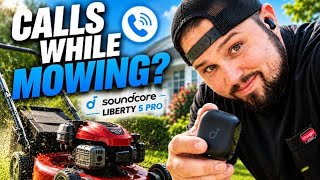 Soundcore Liberty 5 Pro Full Review: Can You REALLY Take Calls While Mowing Your Lawn?