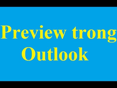 Thay đổi Preview trong Outlook 2013 – Taimienphi.vn