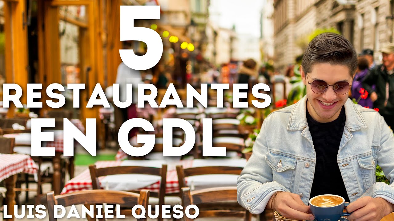 5 RESTAURANTES PARA DESAYUNAR EN #GUADALAJARA ?️? || Luis Daniel Queso -  YouTube
